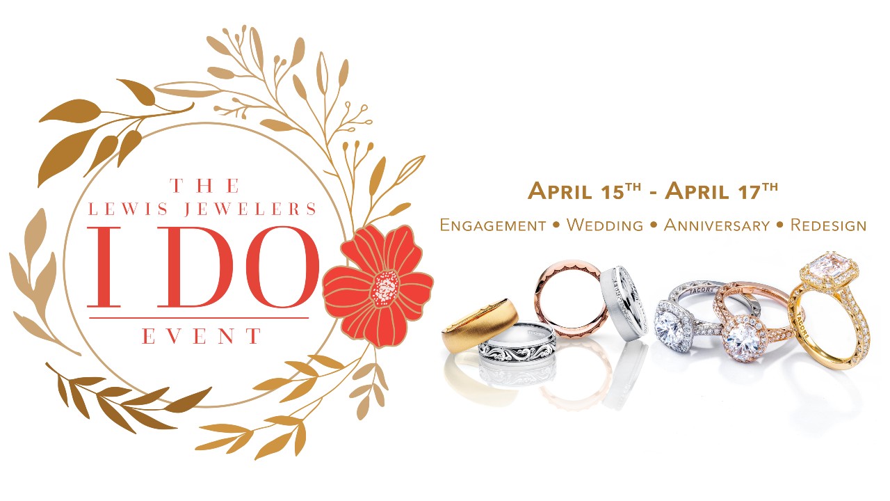 The Lewis Jewelers “I Do” Event